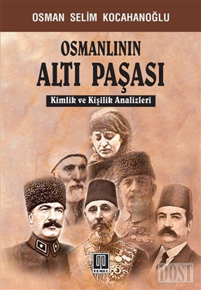 Osmanlının Altı Paşası